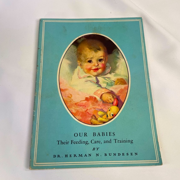 VTG 1943 Our Babies Book Feeding Care Training by Dr Herman Bundesen Softcover - Picture 1 of 8